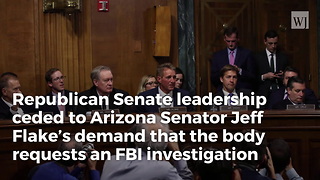 Senate Republicans Agree to Flake’s Demand, Trump Orders FBI Investigation