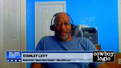 Cowboy Logic - 04/24/22: Stanley Levy (@BlackManThinkin on GETTR)