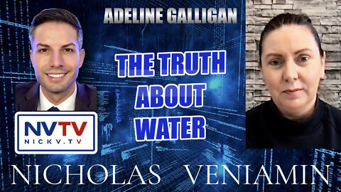 Adeline Galligan Discusses The Truth About Water with Nicholas Veniamin