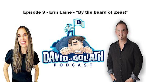 David vs Goliath - S1 - Episode 9 - Erin Laine