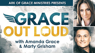Amanda Grace Talks...GRACE OUT LOUD EPISODE 1 WITH MARTY GRISHAM!!