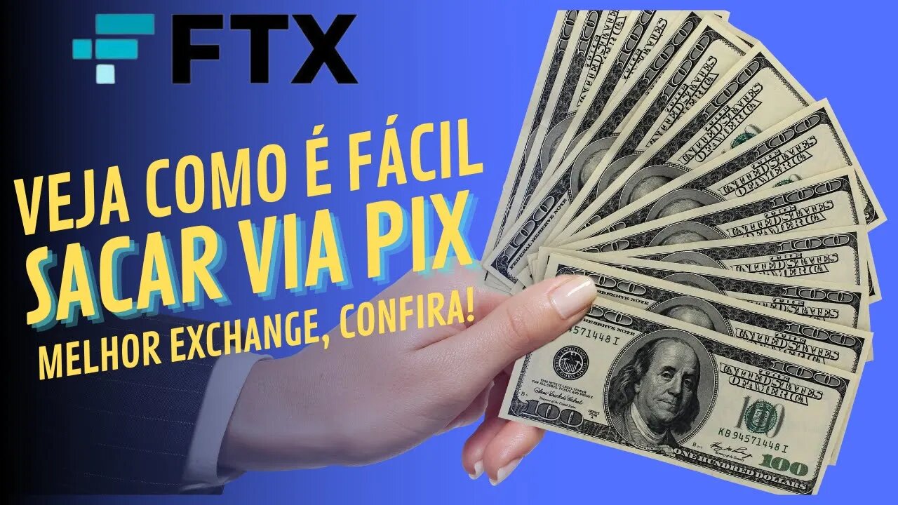 Sacando via PIX na Exchange FTX veja como é fácil