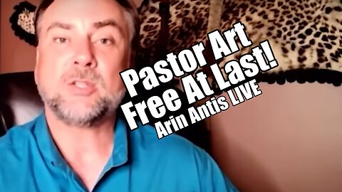 Pastor Art Free at Last! Aaron Antis LIVE. B2T Show Sep 20, 2023