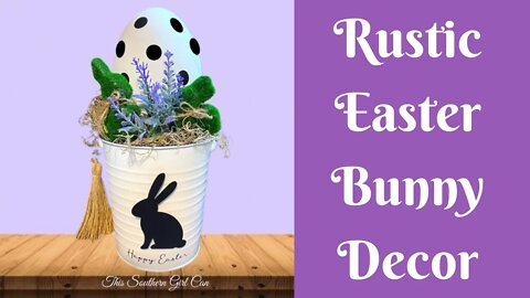 Easter Crafts: Rustic Easter Decor | Rustic Easter DIY | Rustic Easter Bunny