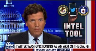 Tucker Carlson Exposes the Intelligence Community Running Twitter