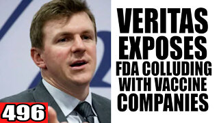 496. Veritas EXPOSES FDA Colluding with Vaccine Companies