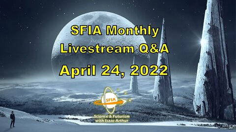 SFIA Monthly Livestream: April 24, 2022