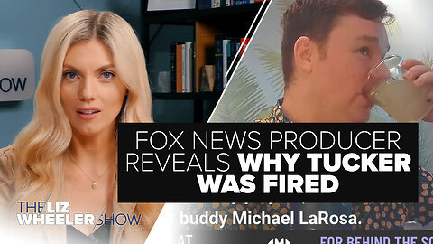 Undercover Journalist CATCHES Fox News Producer Revealing Why Tucker Was Fired | Ep. 347