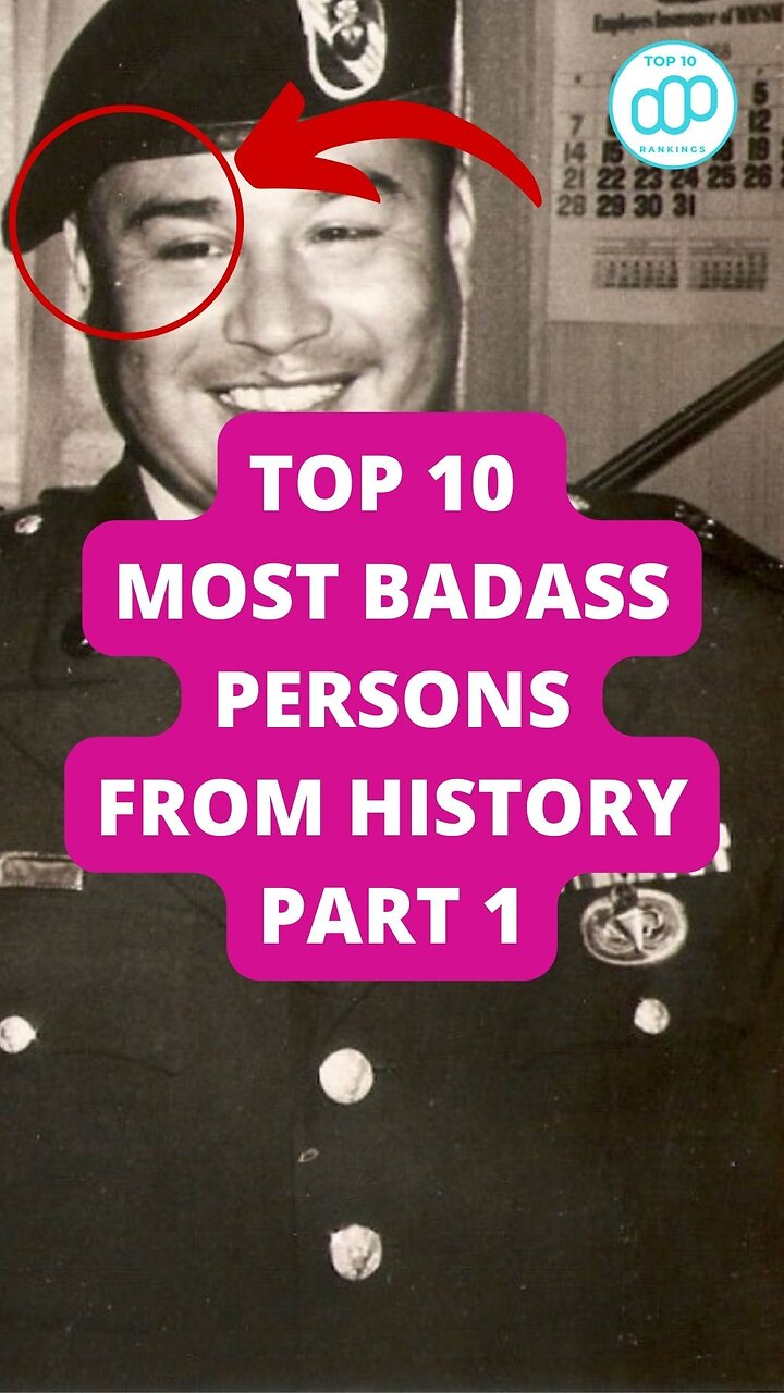 top-10-most-badass-persons-from-history-part-1