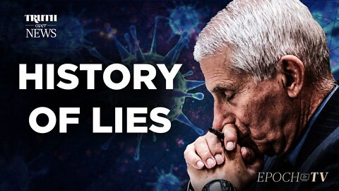Fauci Lied About Lockdowns, Vaccines, Therapeutics, and the Wuhan Lab; Why Is He Still in Charge?