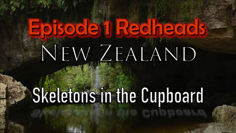 New Zealand Skeletons in the Cupboard Episode 1 Redheads