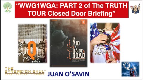 🔥WWG1WGA🕊Part 2 of JUAN O’SAVIN TRUTH TOUR Q Team Briefing: SPECIFIC DATES, Pelosi as Prez, Dirty Bombs & More