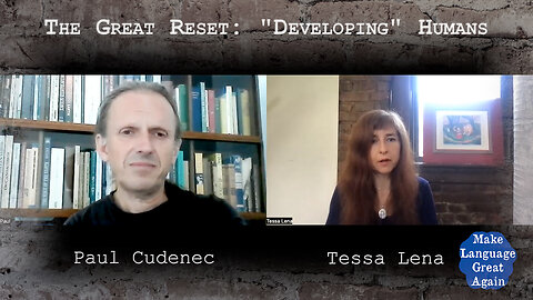 The Great Reset: "Developing Humans": A Conversation with Paul Cudenec