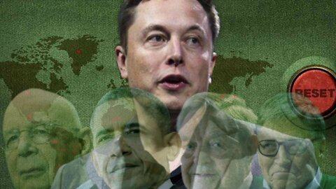 4 Reasons Elon Musk Must Prove He's Not Part of the Transhumanist Globalist Elites