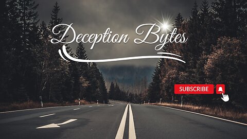 A MESSAGE from DECEPTION BYTES and the news