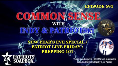Episode 691 – New Year's Eve Special / Patriot Line Friday / Prepping 101 Part #2