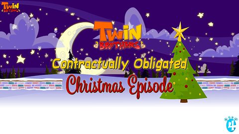 Twin Brothers: Contractually Obligated Christmas Episode