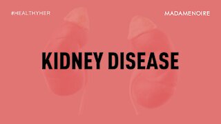 Kidney Disease: What Black Women Need | Healthy Her