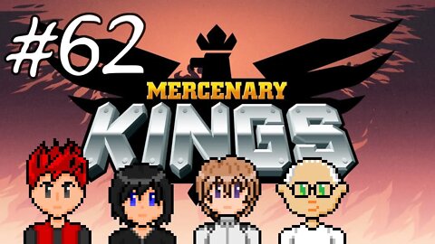 Mercenary Kings #62 - So Much Learning To Do