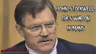 John Stockwell - CIA's War On Humans