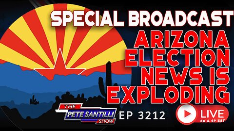 SPECIAL BROADCAST: AZ Election News Is Exploding - With Joe Oltman | EP 3212-5:30PM