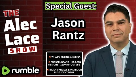 Guest: Jason Rantz | What’s Killing America | Russell Brand | Student Debt | The Alec Lace Show