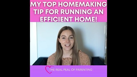 My top homemaking tip for running an efficient home