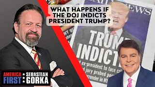 What happens if the DOJ indicts President Trump? Gregg Jarrett with Sebastian Gorka on AMERICA First