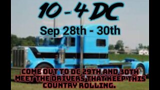 10-4DC September 29th 2022 - TRUCKERS EVENT IN WASHINGTON DC