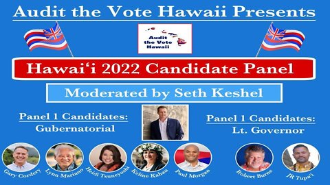 Seth Keshel - Hawaii 2022 Gov & Lt. Gov Candidate Panel | 6/4/2022