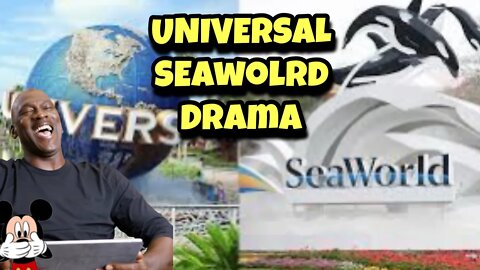 Universal Starts DRAMA with SeaWorld
