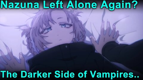 Vampire Waifu Problems. - Call of the Night Episode 2 Yofukashi