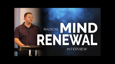 Radical Mind Renewal Interview with Pastor Vitaly