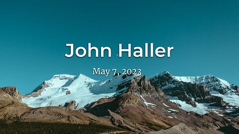 2023-05-07 - Guest Speaker - John Haller