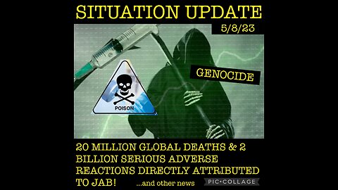 SITUATION UPDATE 5/8/23