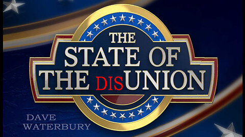STATE of the DIS-UNION - Condensed - 11 min.