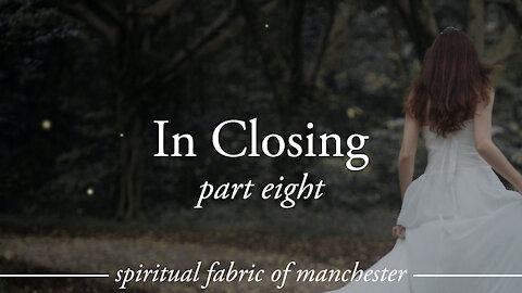 Closing Prayer - Spiritual Fabric of Manchester - Part 8