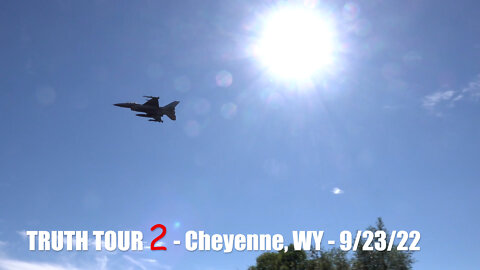 MILITARY FLYOVER - TRUTH TOUR 2 - CHEYENNE, WY