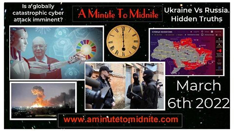 397- Is a Catastrophic global Cyber Attack imminent? Russia Vs Ukraine, Hidden Truths