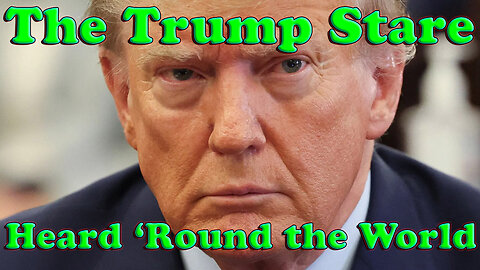 On The Fringe: The Heat Is On Both Sides Right Now! The Trump Stare 'Heard Round The World'! - Must Video