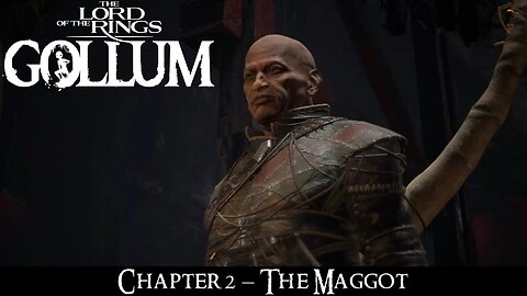 Lord of the Rings Gollum: Chapter 2 The Maggot Walkthrough