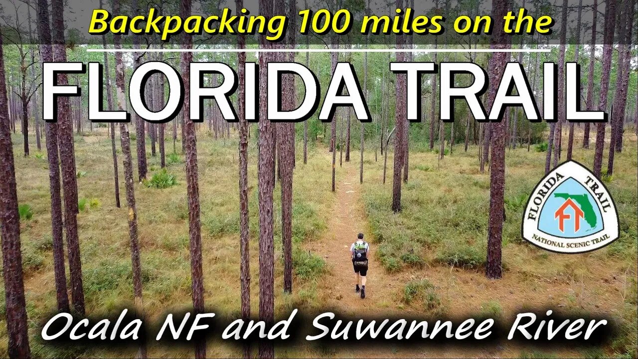 Backpacking On The Florida Trail The Best 100 Miles Ocala National