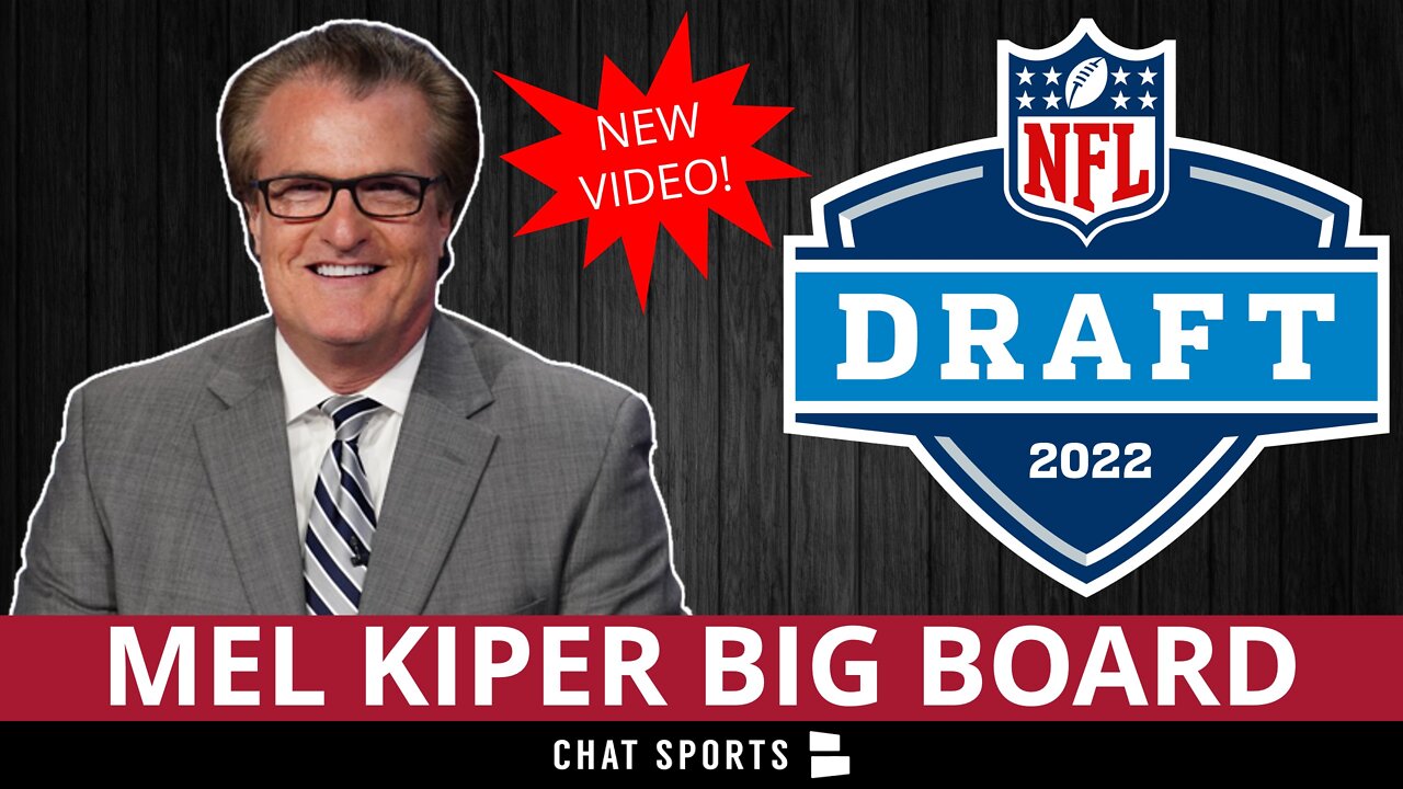 Mel Kiper’s 2022 NFL Draft Big Board Top 25 Prospect Rankings For ESPN