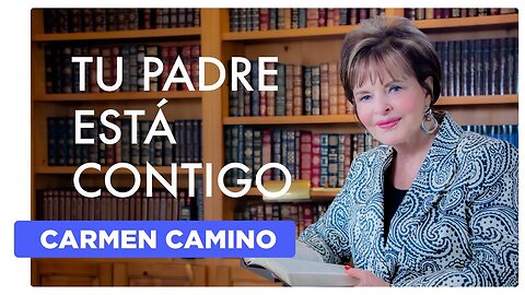 TU PADRE ESTÁ CONTIGO Salmo 94:2,16-19, 22 - 2023 - Carmen Camino