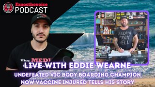 Episode 48: Live with Eddie Wearne | Vaccine Injured Story