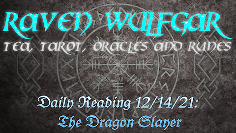 Daily Reading 12/14/21: The Dragon Slayer