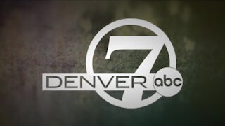 Denver7 News at 10PM | Tuesday, May 18, 2021
