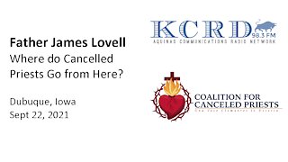 Father James Lovell: Where do Canceled Priests Go from Here?