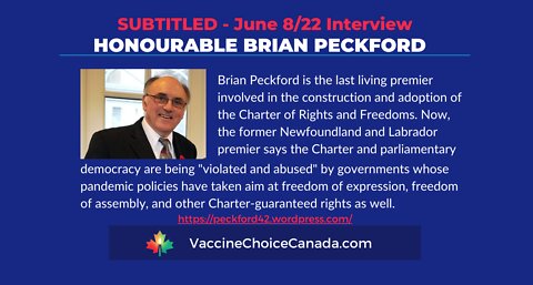 SUBTITLED: Hon. A. Brian Peckford - Fighting Non-Stop to Restore Canada’s Democracy