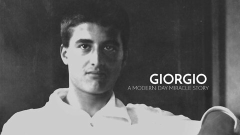 Giorgio: A Modern-Day Miracle Story